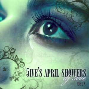 Изображение для '5ive's April Showers 2008 deux'