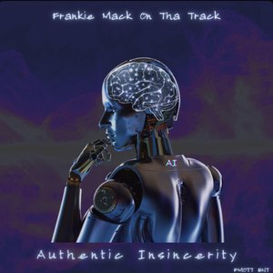 Authentic Insincerity (True Meaning of AI)