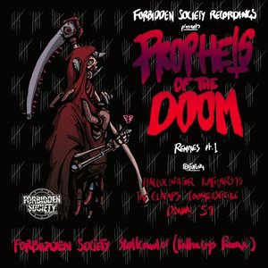 Prophets Of The Doom Remixes, Part 1