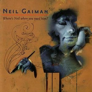 Immagine per 'Neil Gaiman - Where's Neil When You Need Him?'