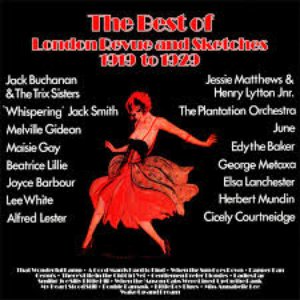 The Best of London Revue and Sketches 1919 to1929