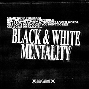 Black & White Mentality - Single