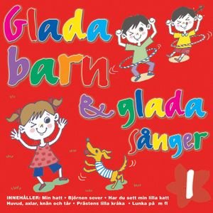 Glada Barn & Glada Sånger Volym 1