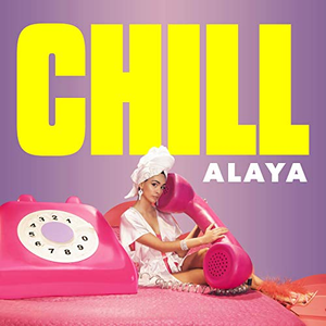 Alaya - Chill - Zortam Music