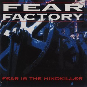 Fear Is The Mind Killer (Explicit Version)