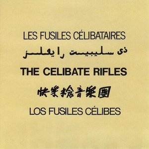 The Celibate Rifles