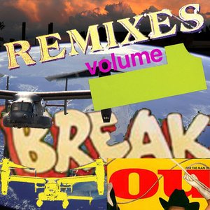 Break You REMIXES VOL 1