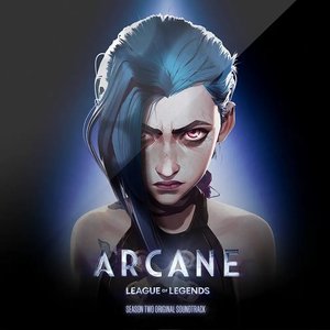 Arcane league of legends: season 2 (soundtrack from the animated series)