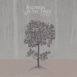 According To The Trees