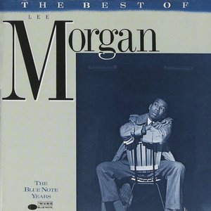 “The Best Of Lee Morgan”的封面