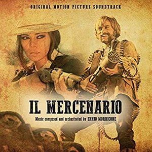 Il Mercenario - The Mercenary / A Professional Gun (Original Motion Picture Soundtrack)