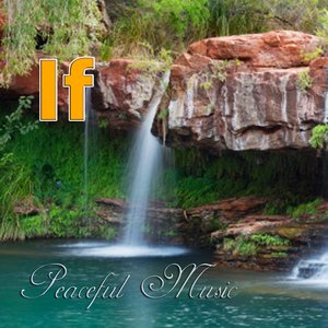 Peaceful Music – If