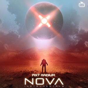 FiXT Radium: Nova (Instrumentals)