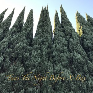 'Twas the Night Before X-Bax