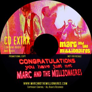 Congratulations! You've Just Met Marc And The Millionaires