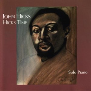 Hicks Time: Solo Piano