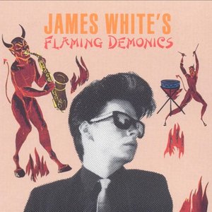 James White's Flaming Demonics