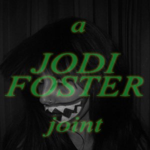 A Jodi Foster Joint