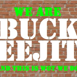We Are Buck Eejit....And This Is Wot We DO [Explicit]