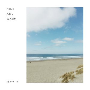 Nice and Warm