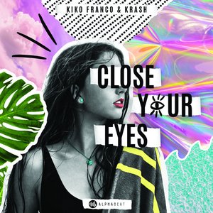 Close Your Eyes