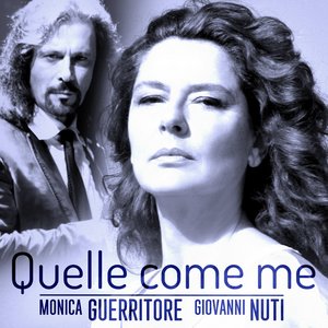 Quelle come me (feat. Giovanni Nuti)