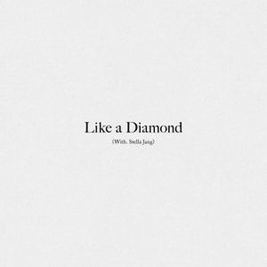 Like a Diamond (feat. Stella Jang) - Single