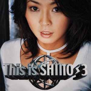 This is SHINO 3