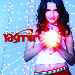 O Mundo dos Sonhos de Yasmin