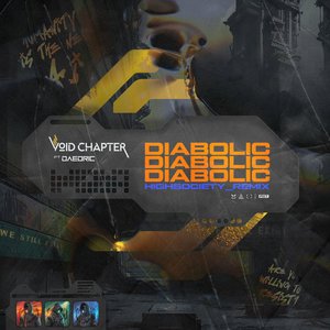 Diabolic (Highsociety Remix) [feat. Daedric] - Single