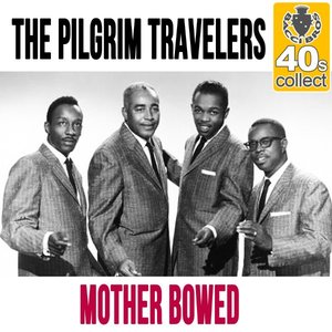 The Pilgrim Travelers' Mother Bowed