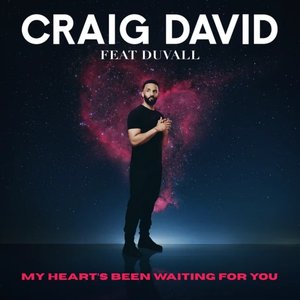My Heart's Been Waiting For You (feat. Duvall)