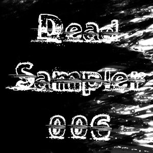 Dead Sampler 006