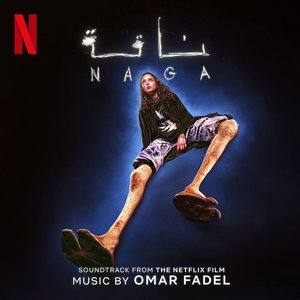 NAGA (Soundtrack from the Netflix Film)