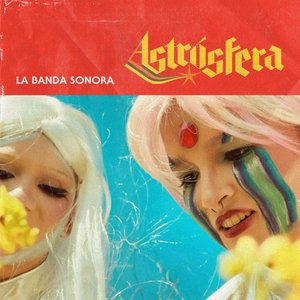 Astrósfera (La Banda Sonora)