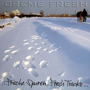 ...Frische Spuren...Fresh Tracks...