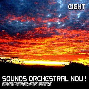 Sounds Orchestral Now! Eight