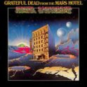 Grateful Dead From the Mars Hotel