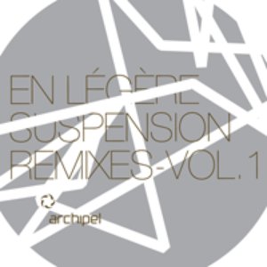 En Légère Suspension Remixes Vol. 1