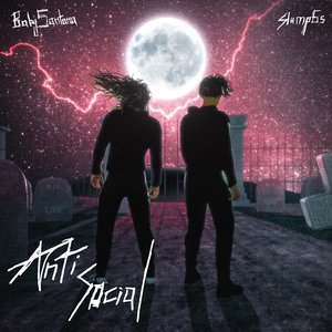 Antisocial (feat. slump6s) - Single