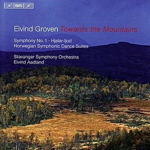 GROVEN: Symphony No. 1, "Toward the Mountains" / Norwegian Symphonic Dances Nos. 1 and 2