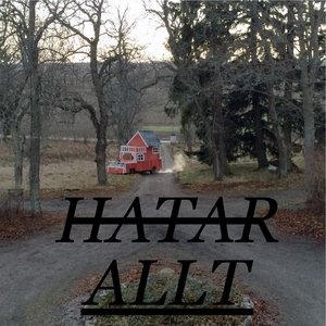 Hatar allt