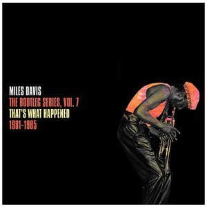 That’s What Happened 1982–1985: The Bootleg Series, Vol. 7