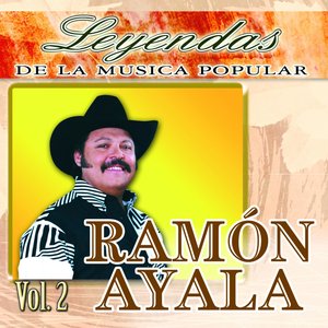 Ramón Ayala, Vol. 2 (Leyendas de la Música Popular)