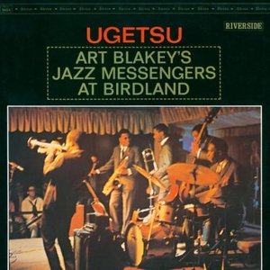Ugetsu - Art Blakey's Jazz Messengers at Birdland