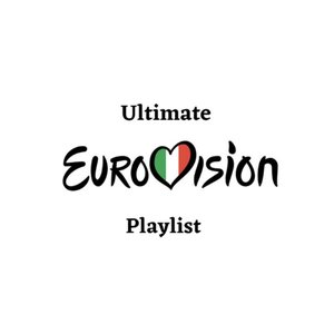 Ultimate Eurovision Playlist