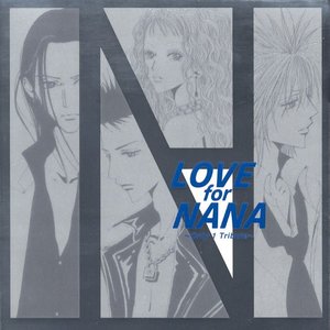 LOVE for NANA ~ONLY 1 TRIBUTE~