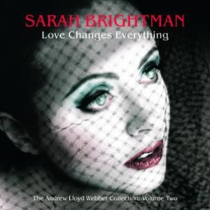 Bild för 'Love Changes Everything - The Andrew Lloyd Webber collection vol.2'