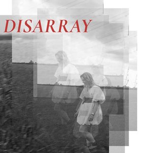 Disarray