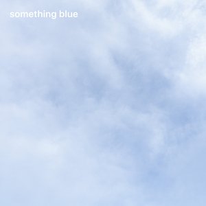 Something Blue